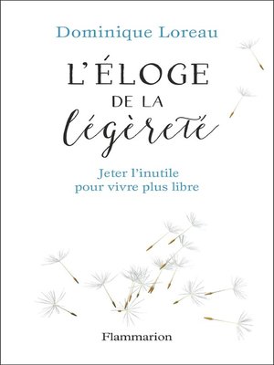 cover image of Éloge de la légèreté. Jeter l'inutile pour vivre plus libre